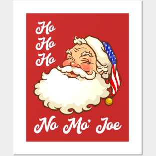 Ho Ho Ho No Mo’ Joe Santa Claus Xmas Posters and Art